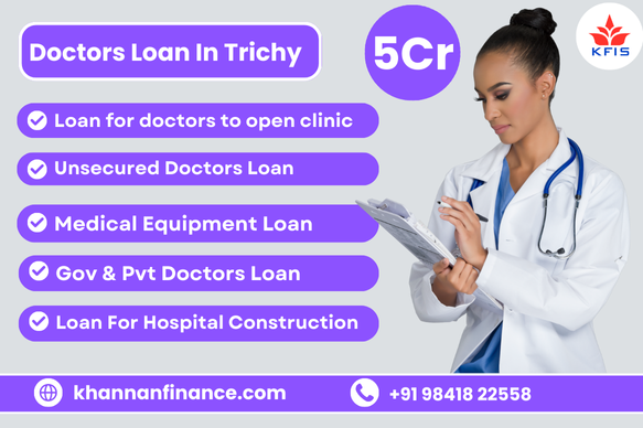 Doctors Loan In Trichy